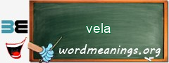 WordMeaning blackboard for vela